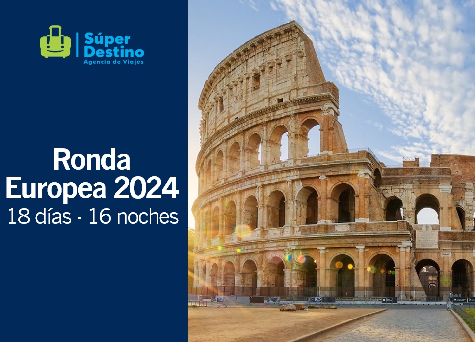 super-destino-rondaeuropea2024 