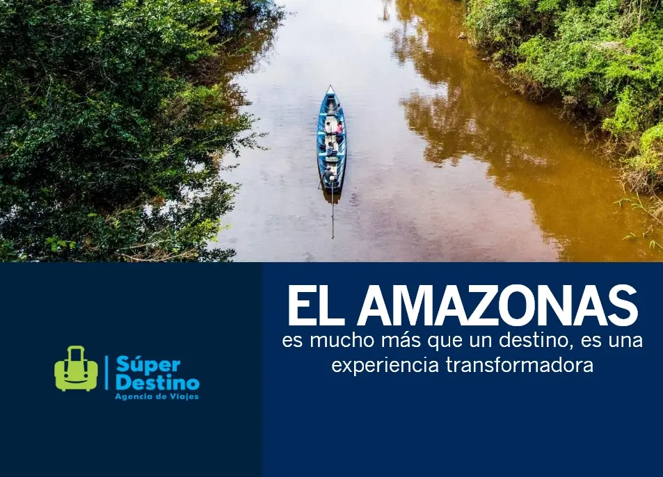 super-destino-amazonas-tarifa-especial