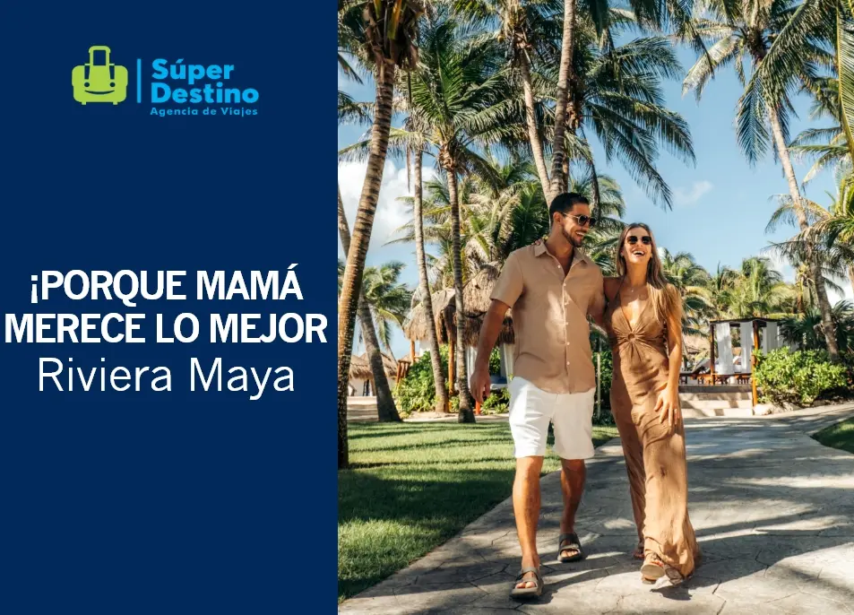 super-destino-mama-riviera-maya