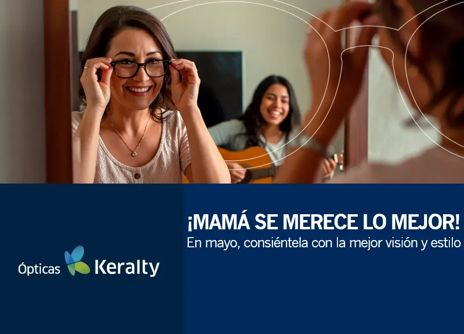 opticas-keralty-mama-version-estilo